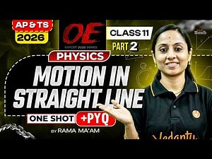 Motion in a Straight Line One Shot + PYQ | Class 11 Physics | EAMCET 2026 | AP & TS | Rama Ma'am