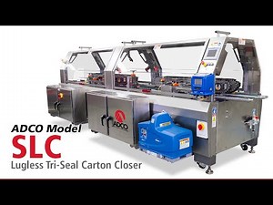 ADCO Model SLC - Lugless Tri-Seal Carton Closer