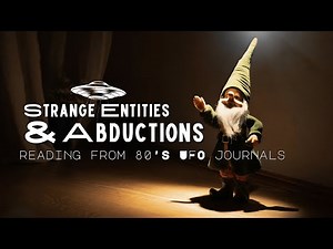 alien abductions, gnomes & other bizarre UFO reports from the ‘80’s / UFO RADIO #1