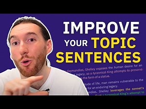 3 Steps for Improving your Topic Sentences (+ Examples)