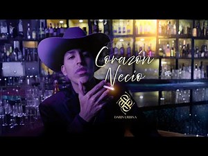 Darin Urbina - Corazón Necio (Official Vídeo)