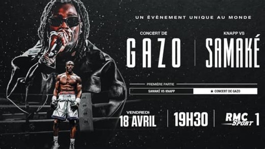 Soirée évènement boxe-musique sur RMC Sport: avant le concert de Gazo, Samaké triomphe par KO