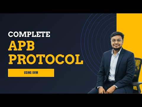 APB Protocol Full Tutorial 2026 | APB Theory + RTL Design + UVM Testbench (Step-by-Step) #vlsi #uvm