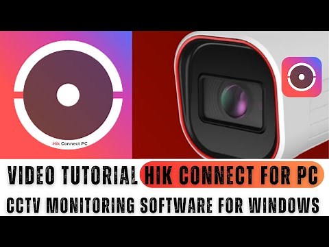 Hik Connect For PC | Complete Installation and Configuration Tutorial