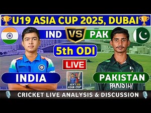India U19 vs Pakistan U19, 5th ODI Live Match Analysis & Discussion IND U19 vs PAK U19 5th ODI