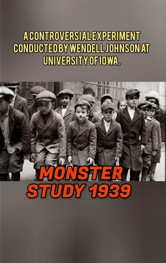 A cruel psychological experiment (the “Monster Study” of 1939)