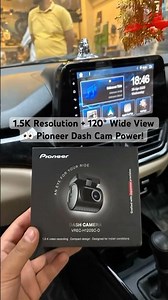 1.5K Resolution + 120° Wide View 👀 Pioneer Dash Cam Power! #CarTech #DashCamLife #pioneer #dashcam