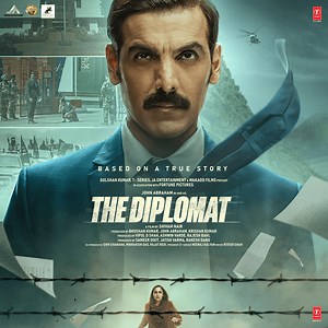 The Diplomat (Original Motion Picture Soundtrack) by Manan Bhardwaj, Anurag Saikia & A.R. Rahman
