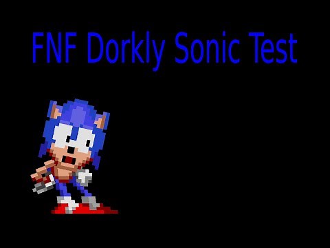 FNF Dorkly Sonic Test