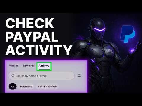 How To Check PayPal Activity (2026) | Transaction History