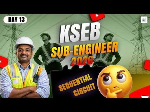 KSEB Sub Engineer 2026 ⚡ | Sequential Circuits | Day 13 PSC Preparation 🔥