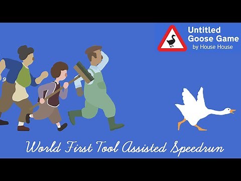 Untitled Goose Game TAS - Any% speedrun in 1:59.7