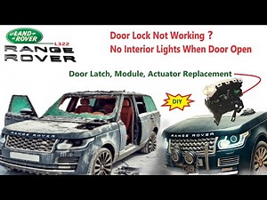 Range Rover L322 Door Lock Module Replacement