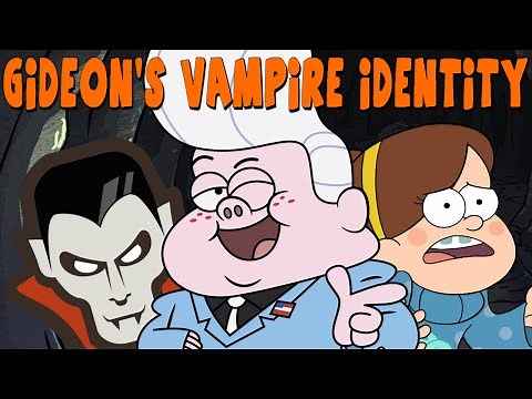 Gravity Falls: Gideon's Vampire Identity - Secrets & Theories