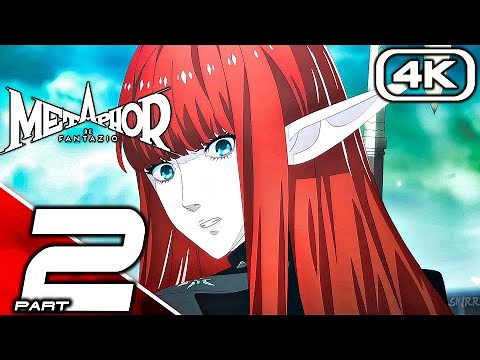 METAPHOR REFANTAZIO Gameplay Walkthrough Part 2 (FULL GAME 4K 60FPS) No Commentary 100%