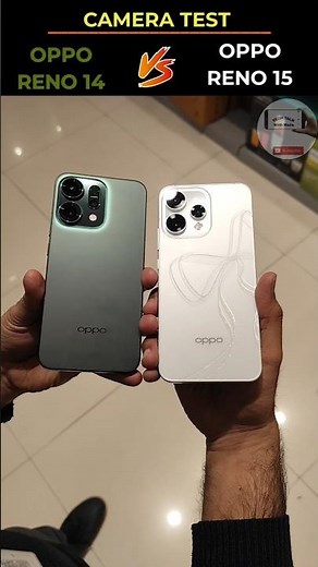Oppo Reno 14 vs Oppo Reno 15 Camera Comparison | #shorts #opporeno14 #opporeno15