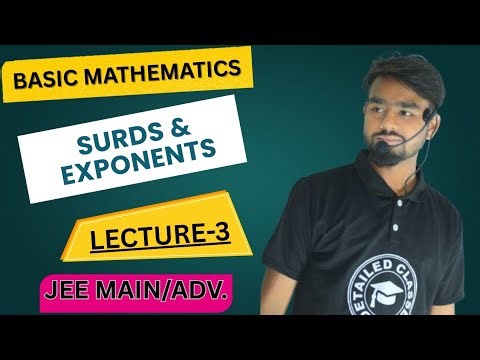 SURDS & EXPONENTS | LECTURE-2 | BASIC MATHEMATICS