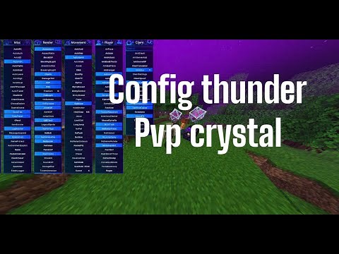 Config Thunder Hack tối ưu cho Minecraft ⚡ Ai chơi hack mà chưa xem là thiệt đó! 🎮