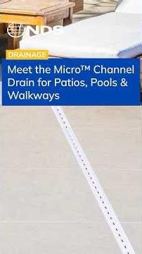 Easy-to-Install NDS Drainage Solution for Patios, Pool Decks, and Walkways