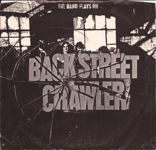 Back Street Crawler - The Band Plays On