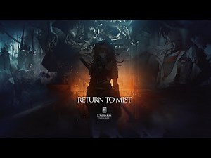 Arknights Official Trailer - Return To Mist