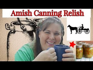 How To Can Amish relish With Zucchini Or Cucumbers