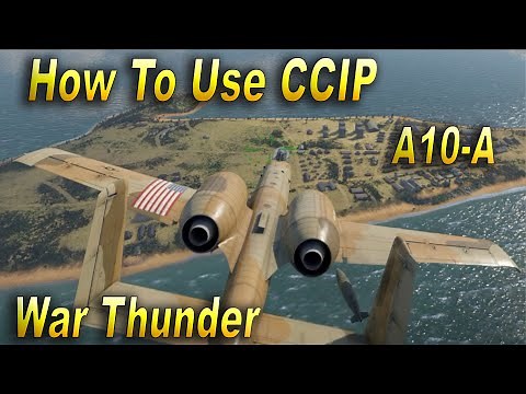 How To Use Ballistic Computer - CCIP - A10A - War Thunder Tutorial