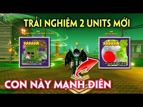 GARDEN TOWER DEFENSE - TRẢI NGHIỆM 2 UNITS MỚI CORRUPTED STEM VÀ FRANKENSPRUOT #22