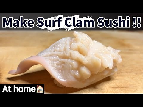 How to cook Surf Clam for Sushi we call “Hokkigai”!!