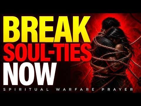 Deliverance Prayer | Break Every Bond Binding Your Soul To Witchcraft, Pacts, and Evil Covenants