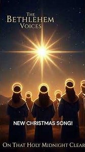 NEW CHOIR CHRISTMAS SONG - On That Holy Midnight Clear by The Bethlehem Voices