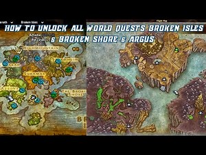 How to Unlock World Quests Broken Isles & Broken Shore & Argus | Unlocking Argus with your alt char
