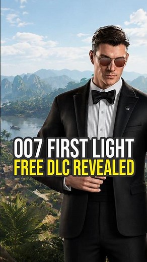 Free 007 First Light DLC Revealed...