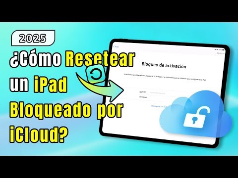 ✅CÓMO Resetear/Restablecer un iPad BLOQUEADO por iCloud (2025)