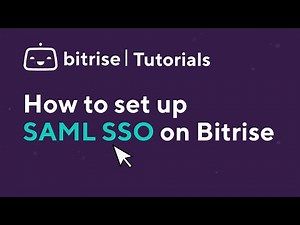 How to set up SAML SSO on Bitrise | TUTORIAL