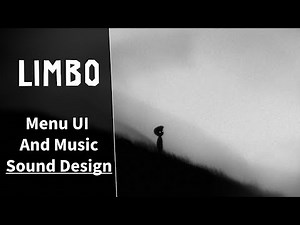 Limbo Menu UI and Music Redesign