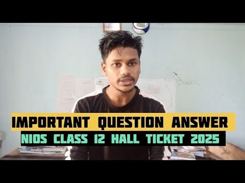 NIOS Class 12 Hall Ticket October Exam|Important Questions Answer