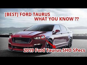 BEST 2019 Ford Taurus SHO Specs