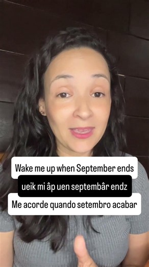 Aprenda a cantar Wake Me Up When September Ends #inglescommusica