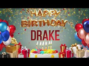 DRAKE - Happy Birthday Drake #Drake