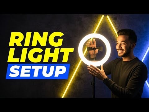 How to Set Up a Ring Light for Videos (Complete Beginner Guide)