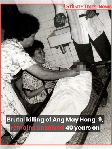 #NSTTV The brutal rape and murder of nine-year-old Ang May Hong shocked Malaysia in 1987—and four decades later, the case remains unresolved.