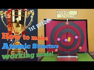 How to make Atomic Structure working model