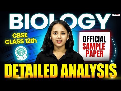 CBSE Class 12 Biology Sample Paper with Detailed Analysis 2026
