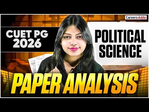 CUET PG Political Science 2026 | AGNI PARIKSHA (Paper Analysis) | Complete Exam Review