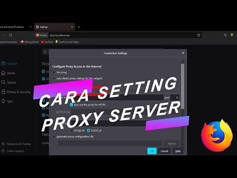 🔴Easy Ways to Setting Proxy Server in Mozilla Firefox