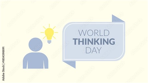 World Thinking Day themed animation featuring greeting text, a human icon, and a light bulb representing thinking or ideas. Simple animation. Motion graphics.