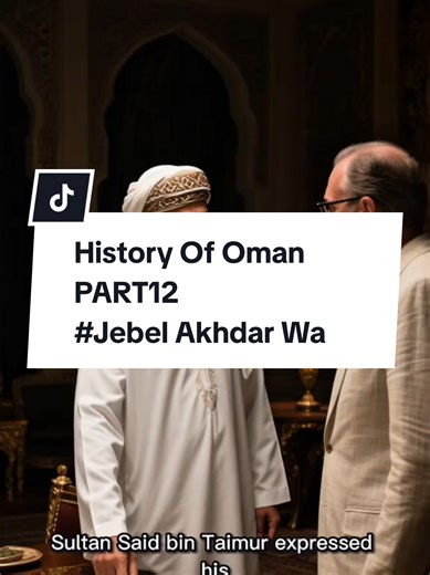 ‏History Of Oman PART12 #Jebel Akhdar War