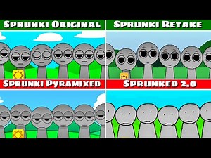 My Sprunki: Mix all Sprunki Original vs Sprunki Retake vs Sprunki Pyramixed vs Sprunked 2.0 .(P2)