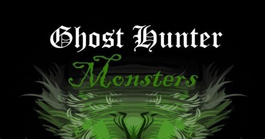 Ghost Hunter: Monsters
